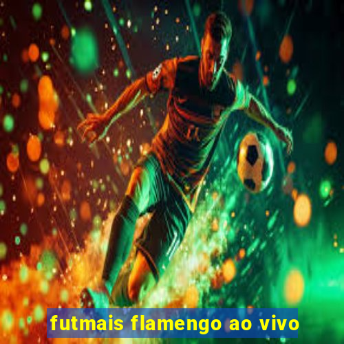 futmais flamengo ao vivo